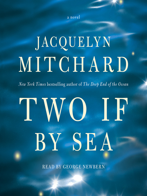 Title details for Two If by Sea by Jacquelyn Mitchard - Available
